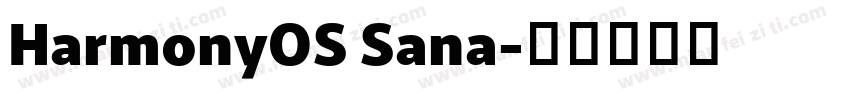 HarmonyOS Sana字体转换